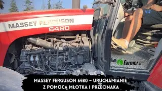 Massey Ferguson 6480 – uruchamianie z pomocą młotka i przecinaka | Farmer.pl