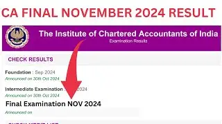 CA Final November 2024 Result | ICAI Exam November 2024 Result | CA final November 2024 Result date