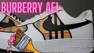 Custom Burberry Air Force 1 Surprise for my HOMIE !!! (CLeAnLiNeSS)