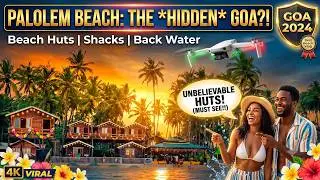 Palolem Beach Goa: Backwaters, Beach Shacks, Hotels, Resorts