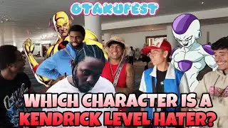Which FICTIONAL CHARACTER is a KENDRICK LAMAR LEVEL HATER! Interviews at OTAKUFEST Day 1