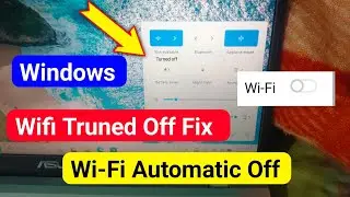 Wifi Turned Off Windows 10 | How To Fix WiFi Not Working Issue On Windows  