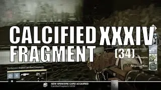 Destiny - Calcified Fragment: XXXIV (34) - A Scent is the Key Chest