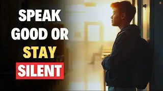 BE KIND WITH YOUR WORDS &ndash; A MESSAGE TO EVERY MUSLIM