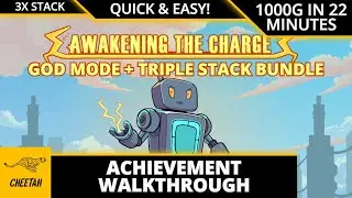 Awakening The Charge - Achievement Walkthrough (1000G IN 22 MINUTES) GOD MODE + TRIPLE STACK BUNDLE