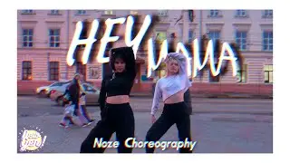[K-POP IN PUBLIC][ONE TAKE] HEY MAMA | NOZE WAYB CHOREOGRAPHY | New Generation