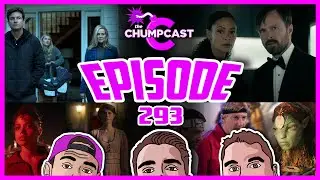 The End of Ozark | Episode 293 | the Chumpcast
