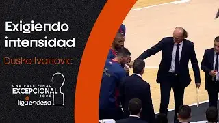 DUSKO IVANOVIC arenga a sus hombres | Fase Final Liga Endesa