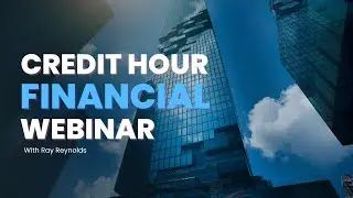 Credit Hour with Ray Reynolds
