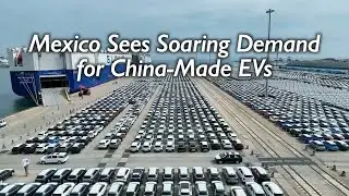 Mexico Sees Soaring Demand For China-Made EVs which offer good prices and new techs