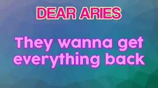ARIES They wanna get everything back, July 2021 Tarot Love Reading