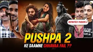 Pushpa 2 VS Chhavaa CRAZY Public REACTION