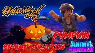 🎃 PUMPKIN SPAWN LOCATIONS in Anime Hunter Simulator