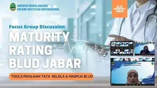 Focus Group Discussion Maturity Rating BLUD Jabar