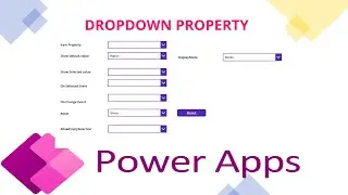 Powerapps All Dropdown Property | In Hindi