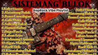 Sistemang bulok - RapRock Playlist | RapRock Vibe🤘🏽