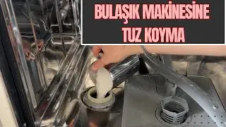 Bulaşık Makinesi Tuz Koyma | Ne kadar tuz konur ?