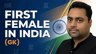 First Female in India (GK) | By Nasar Sir | 12 Jan