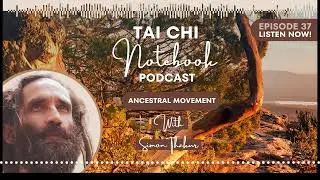Ep 37: Ancestral movement with Simon Thakur