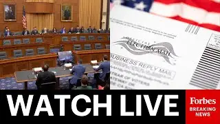 LIVE: House Oversight Committee Hearing On Vote By Mail Tracking Act