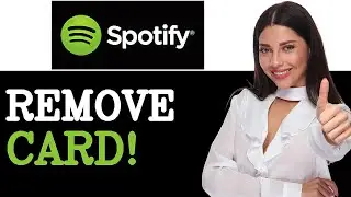 How To Remove Card On Spotify (2025)