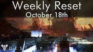 Destiny - Weekly Reset Oct 18th - Nightfall, Siva Heroics, Artifacts, Bounties