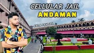 Cellular Jail Andaman | kaala Pani Jail History | Cellular Jail Story | Andaman Tour | काला पानी जेल
