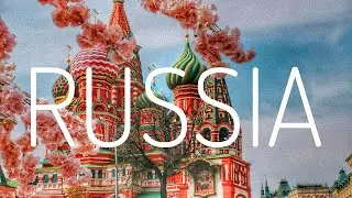RUSSIA | Cinematic and Remarkable Views | 4K 60fps UHD | A Skyline Heritage Exclusive Productions.