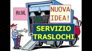NUOVA IDEA BUSINESS L&acute;azienda di TRASLOCHI. Fatta cos&iacute; non c&acute;&egrave; ancora !