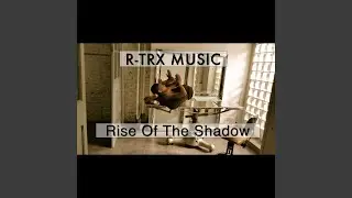 Rise of the Shadow