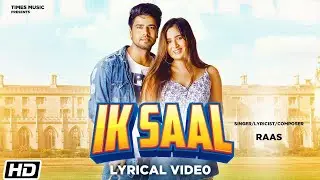 Ik Saal | Lyrical Video | Raas | Akash Jandu | Manika | Frame Singh | Latest Punjabi Songs 2020