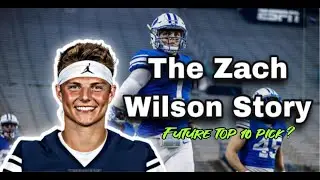 The Zach Wilson Story