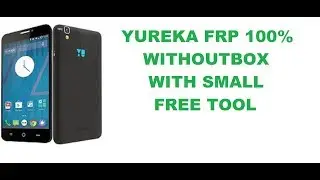 Yu 5510 Frp Unlock Without Box Only Free Tool,