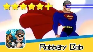 Robbery Bob&trade; - Chapter1 SUPER BOB SUIT Part 3 Walkthrough New Game Plus Recommend index five stars+