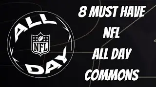 NFL ALL DAY MUST HAVE COMMON MOMENTS