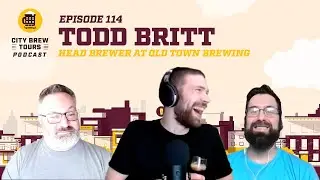 City Brew Tours Podcast - Todd Britt - Old Town Brewing