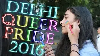 Delhi Queer Pride - 2016 One Love
