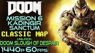 Doom (2016) Classic Map 6 - Kadingir Sanctum