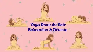 Yoga Doux du Soir 🌙  Relaxation & Détente Profonde