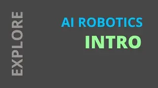 Visualizations of AI ROBOTICS (Intro)