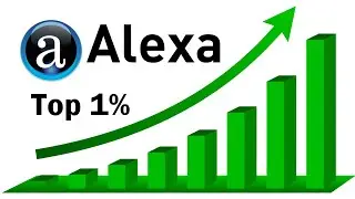Alexa Ranking: How to Make Your Website be One of the Top 1% of all Websites