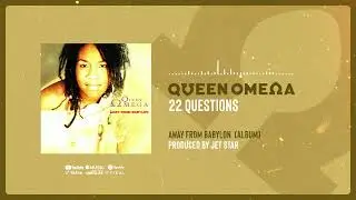 22 Questions - Queen Omega [Official Audio]