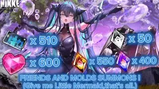 Nikke MASSIVE FRIEND AND MOLDS SUMMONS !