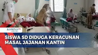Siswa SD Diduga Kerucanan Massal Jajanan Warung di Sekolah