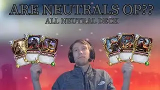 All Neutral Deck in Gods Unchained - Is It Viable?