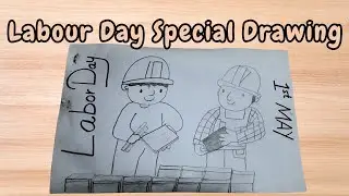 World Labour Day Drawing🧱 | International Worker day | Labour Day Special Drawing