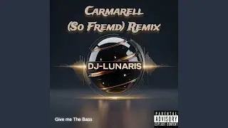 So Fremd (DJ-Lunaris Remix)