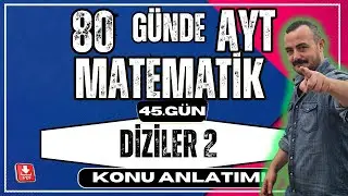 🟥Diziler 2✅ Dizi Tanımı |80 Günde AYT Matematik |AYT Matematik Kampı
