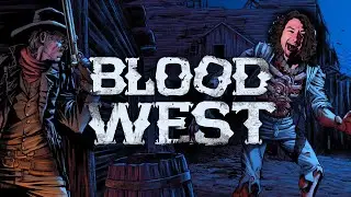 Westernowy Horror Roguelite? - Blood West (🔴)