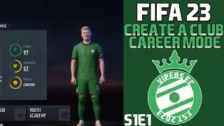 WELCOME TO VIPERS FC! - FIFA 23 Create a club Career Mode S1E1
